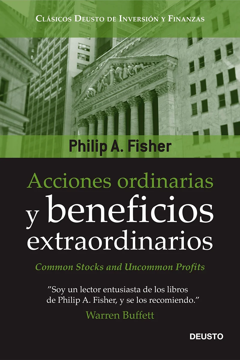Acciones ordinarias y beneficios extraordinarios de Philip A. Fisher