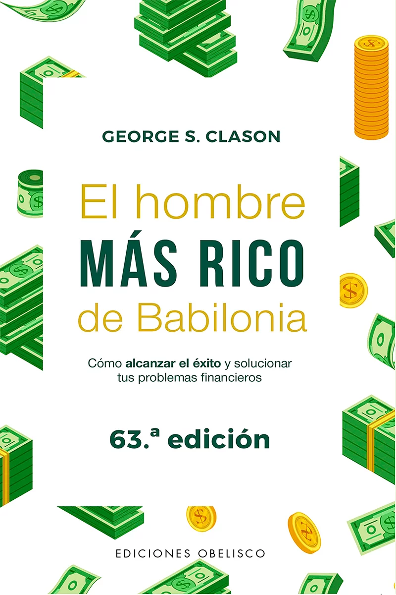 El hombre mas rico de babilonia de George S. Clason