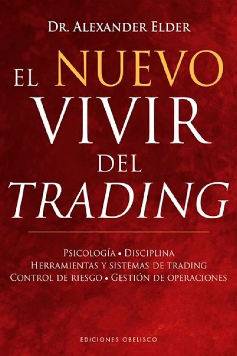 el nuevo vivir del trading del Dr. Alexander Elder