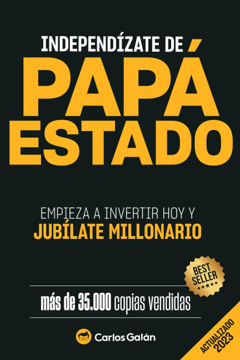 Independízate de papá estado de Carlos Galán