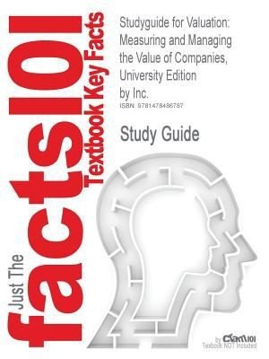 Valuation Measuring and Managing the Value of Companies