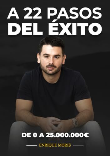 Portada de «A 22 pasos del éxito», de Enrique Moris