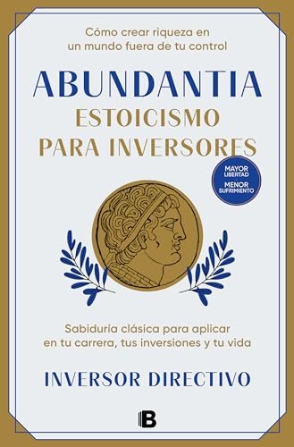 Portada de «Abundantia. Estoicismo para inversores», de Inversor Directivo