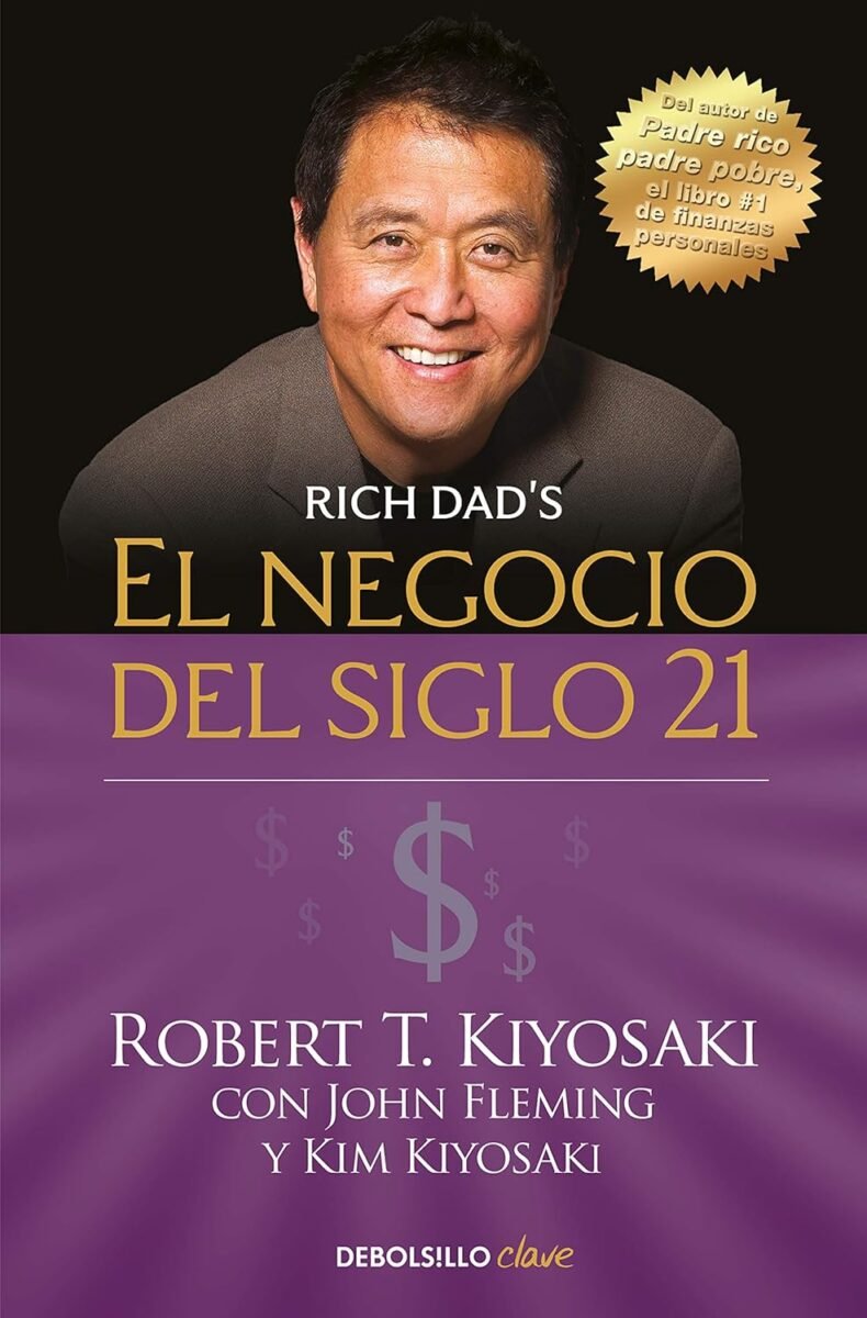 Portada de «El negocio del siglo XXI», de Robert Kiyosaki