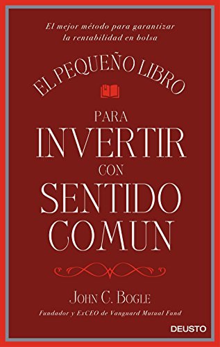 Portada de «El pequeño libro para invertir con sentido común», de John C. Bogle