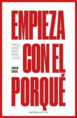 Portada de «Empieza con el porqué», de Simon Sinek