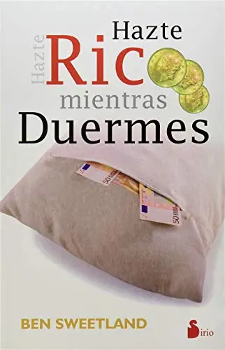 Portada de «Hazte rico mientras duermes», de Ben Sweetland