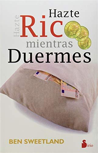 Portada de «Hazte rico mientras duermes», de Ben Sweetland