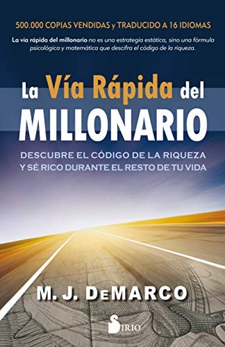 Portada de «La vía rápida del millonario», de MJ DeMarco