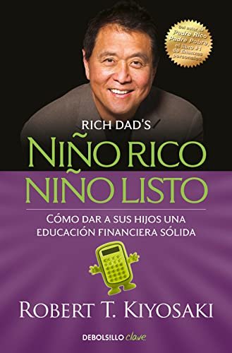 Portada de «Niño rico, niño listo», de Robert Kiyosaki