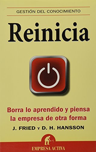 Portada de «Reinicia (Rework)», de Jason Fried y David Heinemeier Hansson