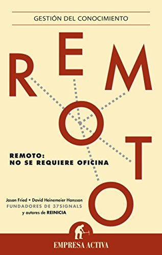 Portada de «Remoto: no se requiere oficina», de Jason Fried y David Heinemeier Hansson