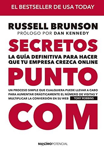 Portada de «Secretos Punto Com (DotCom Secrets)», de Russell Brunson