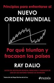 Portada de Principios para enfrentarse al nuevo orden mundial, de Ray Dalio